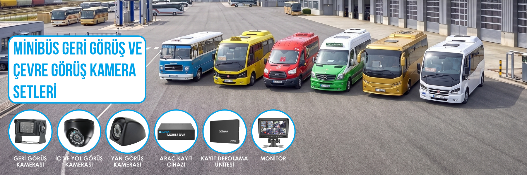 Minibüs Kamera Setleri