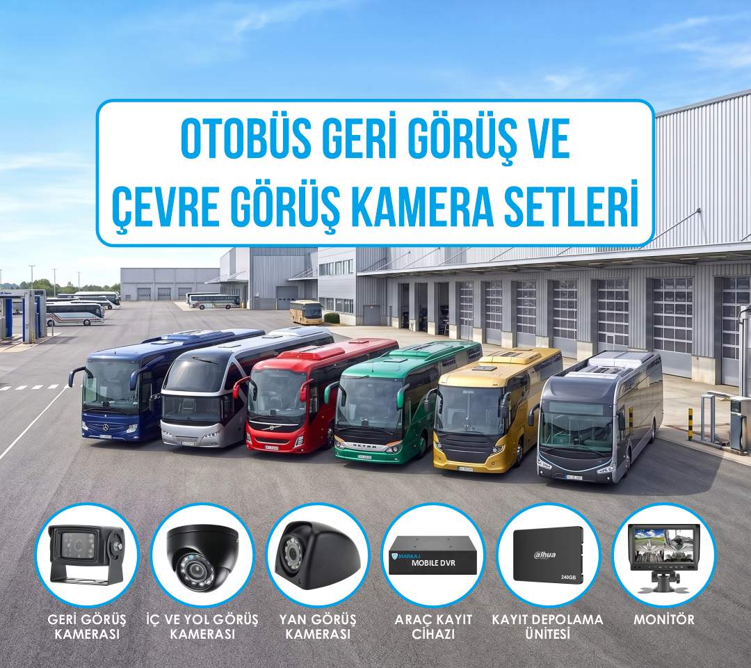 Otobüs Kamera Setleri